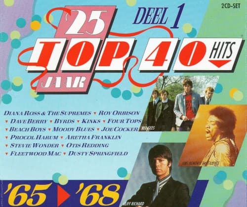 Various – 25 Jaar Top 40 Hits - Deel 1 - 1965-1968